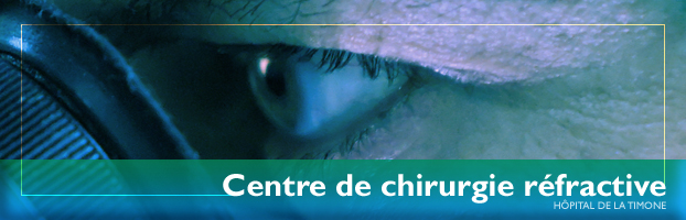 Centre de chirurgie réfractive - Hôpital de la Timone